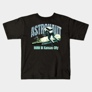 Astronaut Born In Kansas City Kids T-Shirt